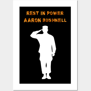 Rest in Power / Aaron Bushnell Posters and Art